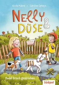 Nelly &amp; Düse - Pudel frisch gestrichen