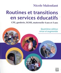 Nicole Malenfant - Routines et transitions en services éducatifs - CPE, garderie, SGMS, maternelle 4 ans et 5 ans.