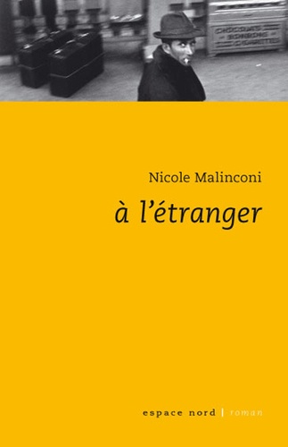 Nicole Malinconi - A l'étranger.