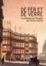 Nicole Malinconi - De fer et de verre - La Maison du Peuple de Victor Horta.