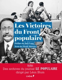 Nicole Masson - Les victoires du Front populaire - Aves les archives du journal Le populaire.