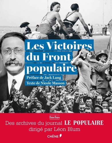 Les victoires du Front populaire. Aves les archives du journal Le populaire - Occasion