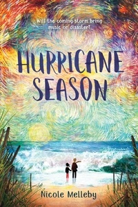 Nicole Melleby - Hurricane Season.
