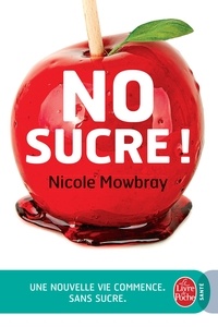 Nicole Mowbray - No Sucre !.