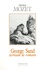 George Sand. Ecrivain de romans