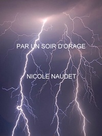 Téléchargements faciles d'ebooks en anglais Par un soir d'orage DJVU par Nicole Naudet 9791026246244