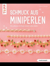 Schmuck aus Miniperlen (kreativ.kompakt)