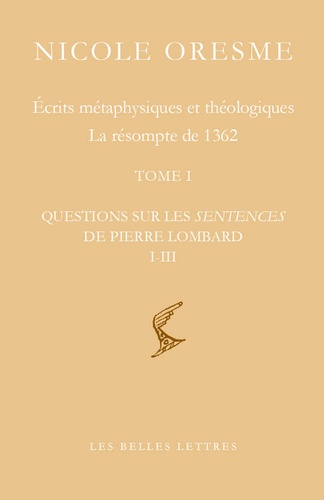 Ecrits métaphysiques et théologiques. Questions sur les sentences de Pierre Lombard. Pack en 2 volumes : Tome 1, Questions I-III ; Tome 2, Questions IV-X