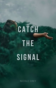 Télécharger de la bibliothèque Catch The Signal en francais
