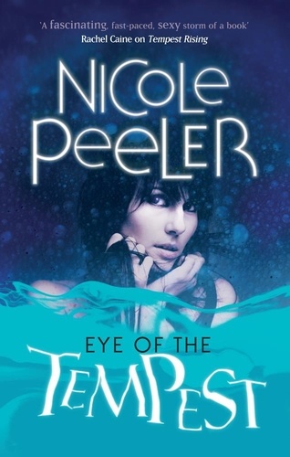 Eye Of The Tempest. Book 4 in the Jane True series