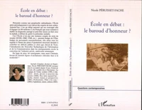 L'école en débat : Le baroud d'honneur ?