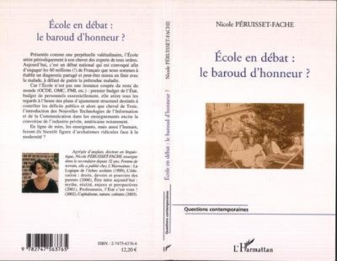 Nicole Péruisset-Fache - L'école en débat : Le baroud d'honneur ?.