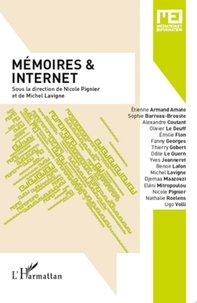 Nicole Pignier et Michel Lavigne - MEI N° 32 : Mémoires & Internet.