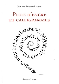 Pluie dencre et calligrammes