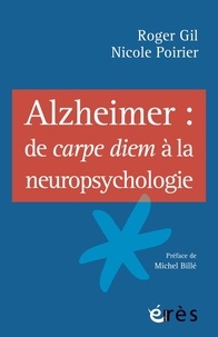Nicole Poirier - Alzheimer de Carpe Diem à la neuropsychologie.