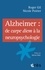 Alzheimer de Carpe Diem à la neuropsychologie