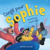 Nicole Poirier et Isabelle Léger - Congé pour Sophie.