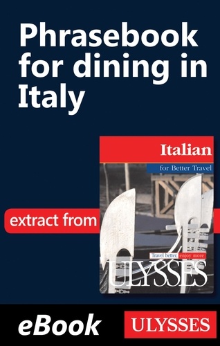 Italian for better travel. Phrasebook for dining in Italy