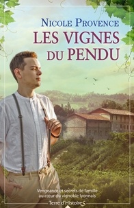 Nicole Provence - Les vignes du pendu.