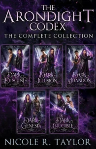 The Arondight Codex - The Complete Collection