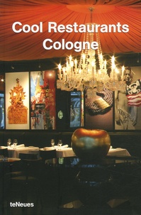 Nicole Rankers - Cool Restaurants Cologne.