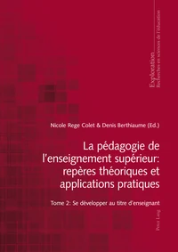 La pédagogie de l'enseignement supérieur : repères théoriques et applications pratiques
