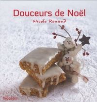 Nicole Renaud - Douceurs de Noël.