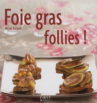 Nicole Renaud - Foie gras follies !.