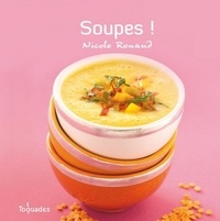 Nicole Renaud - Soupes !.
