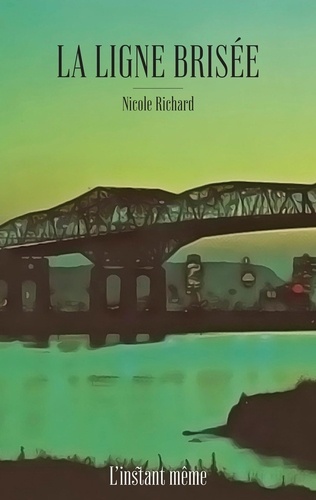 Nicole Richard - La ligne brisée.