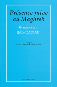 Nicole-S Serfaty et Joseph Tedghi - Présence juive au Maghreb - Hommage à Haïm Zafrani.