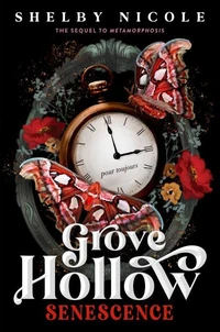 Senescence: A Grove Hollow Novel
