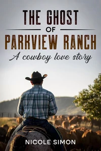 The Ghost of Parkview Ranch