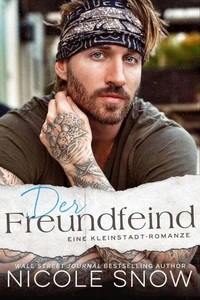 Der Freundfeind: Eine Kleinstadt-Romanze
