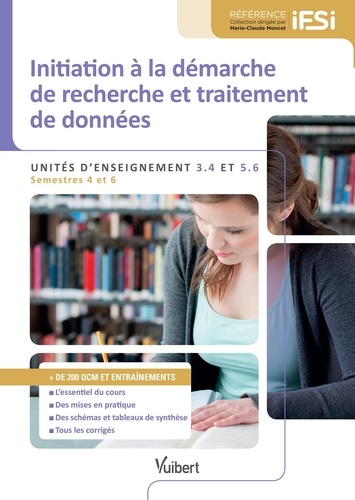 Diplôme d'Etat infirmier - Initiation à la démarche de recherche et traitement des données. Unité d'enseignement 3.4 et 5.6