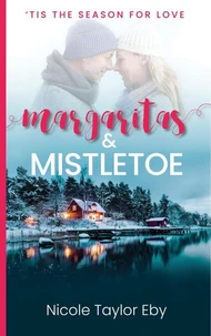 Margaritas & Mistletoe