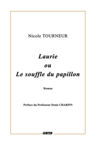 Laurie Ou Le Souffle Du Papillon
