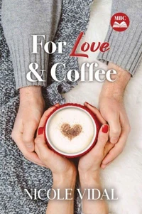 For Love &amp; Coffee