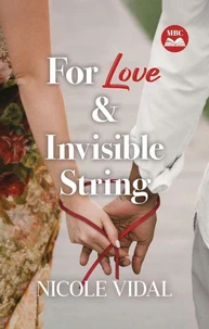 For Love &amp; Invisible String