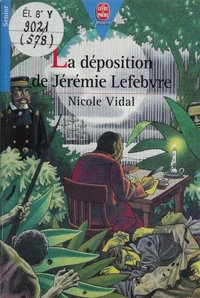 La déposition de Jérémie Lefebvre