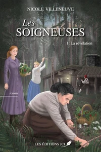 Les soigneuses Tome 1