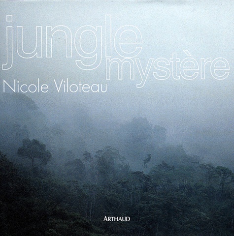 Nicole Viloteau - Jungle Mystere.