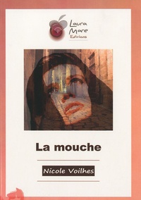 Nicole Voilhes - La mouche.