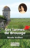Nicole Voilhes - Les larmes de Brouage Tome 1 : Le coeur du soleil.