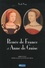 Renée de France et Anne de Guise. Mère et fille entre la loi et la foi au XVIe siècle