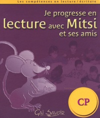 Nicole Widawski - Je progresse en lecture avec Mitsi et ses amis CP. 1 Cédérom