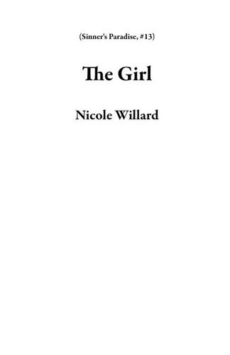  Nicole Willard - The Girl - Sinner's Paradise, #13.