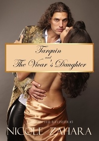  Nicole Zahara - Tarquin and the Vicar's Daughter - Tarquin the Ravisher Regency Series, #3.