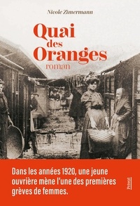 Nicole Zimermann - Quai des oranges.