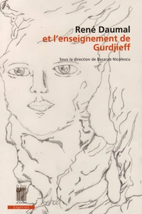 René Daumal et l'enseignement de Gurdjieff